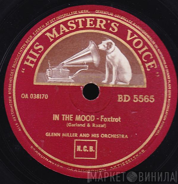  Glenn Miller And His Orchestra  - In The Mood / Out Of Space