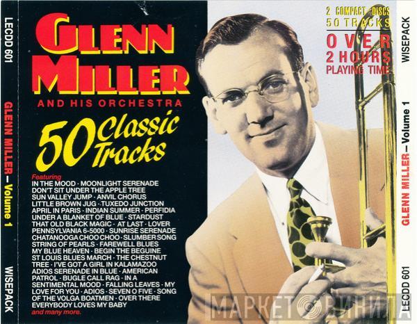 Glenn Miller And His Orchestra - 50 Classic Tracks