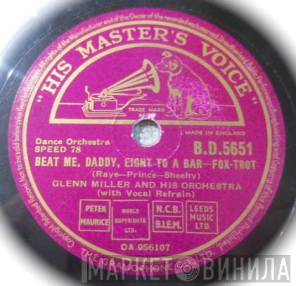 Glenn Miller And His Orchestra - Beat Me Daddy, Eight To A Bar / Falling Leaves