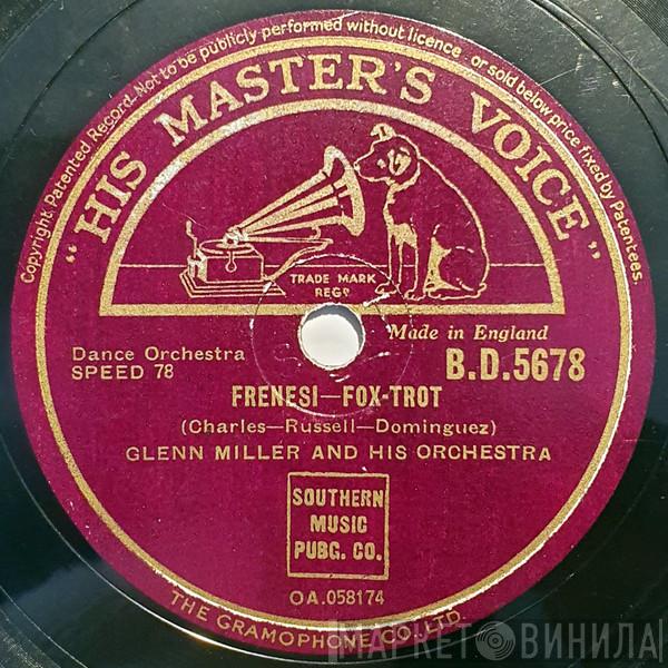 Glenn Miller And His Orchestra - Frenesi / My Blue Heaven