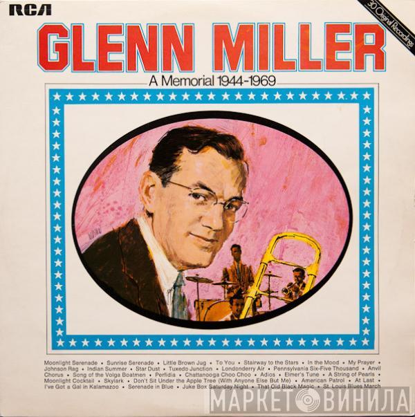  Glenn Miller And His Orchestra  - Glenn Miller - A Memorial 1944-1969