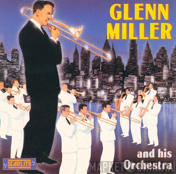 Glenn Miller And His Orchestra - Glenn Miller And His Orchestra