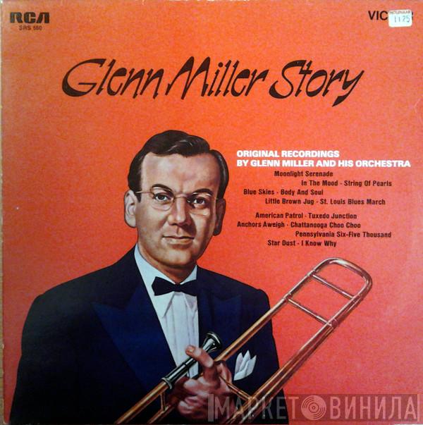  Glenn Miller And His Orchestra  - Glenn Miller Story, Original Recordings