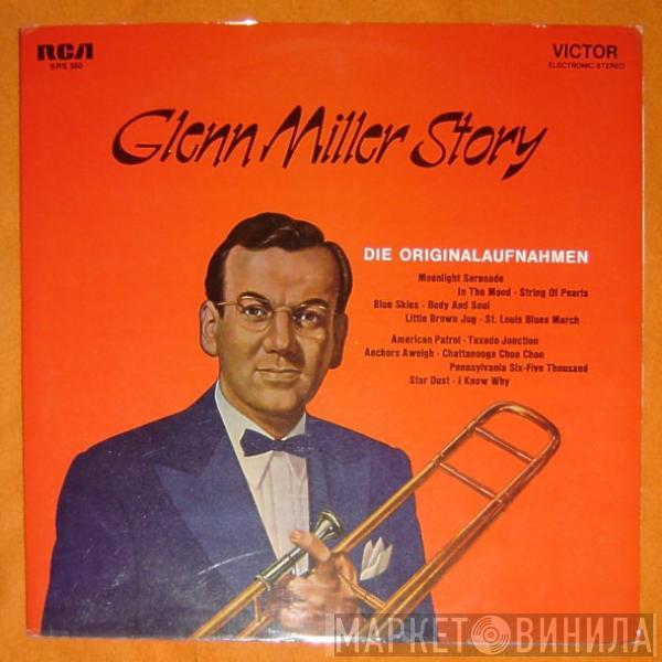 Glenn Miller And His Orchestra - Glenn Miller Story