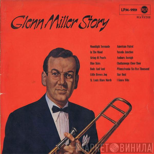  Glenn Miller And His Orchestra  - Glenn Miller Story