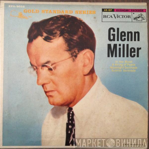  Glenn Miller And His Orchestra  - Glenn Miller