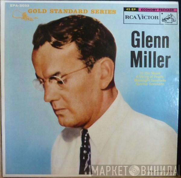  Glenn Miller And His Orchestra  - Glenn Miller