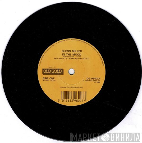 Glenn Miller And His Orchestra - In The Mood / A String Of Pearls