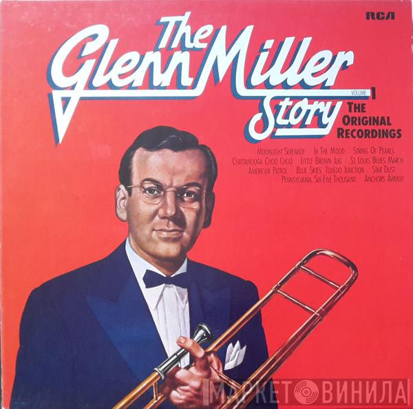 Glenn Miller And His Orchestra  - The Glenn Miller Story – Volume 1 (The Original Recordings)
