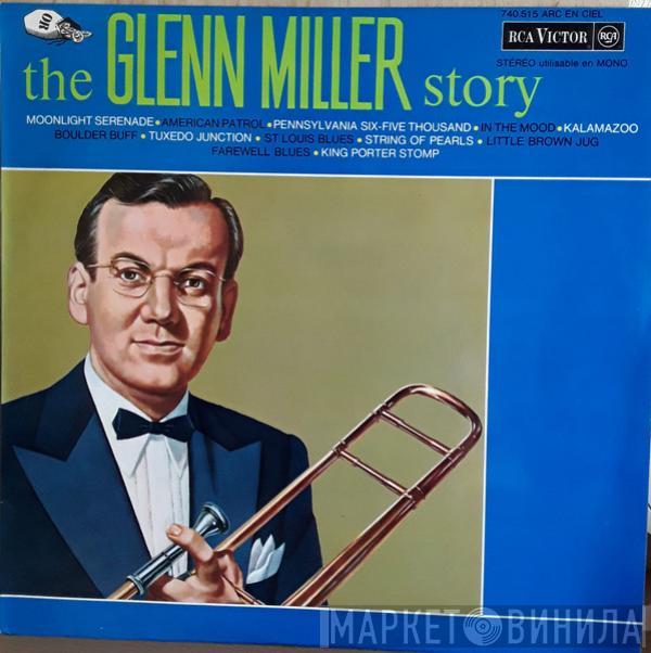 Glenn Miller And His Orchestra  - The Glenn Miller Story