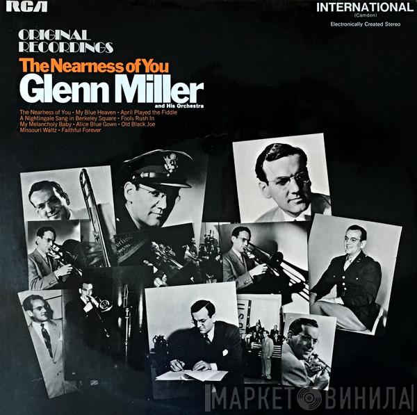 Glenn Miller And His Orchestra - The Nearness Of You