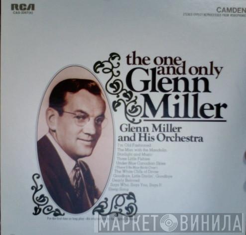  Glenn Miller And His Orchestra  - The One And Only Glenn Miller