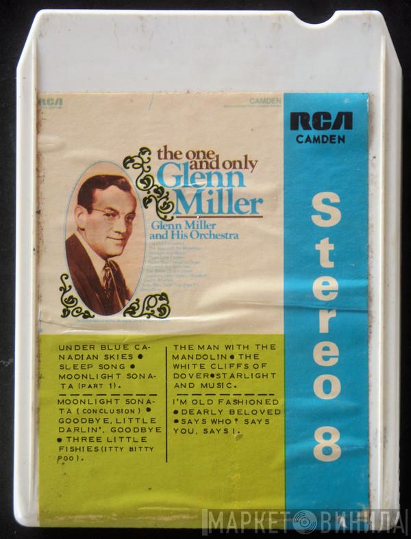  Glenn Miller And His Orchestra  - The One And Only Glenn Miller