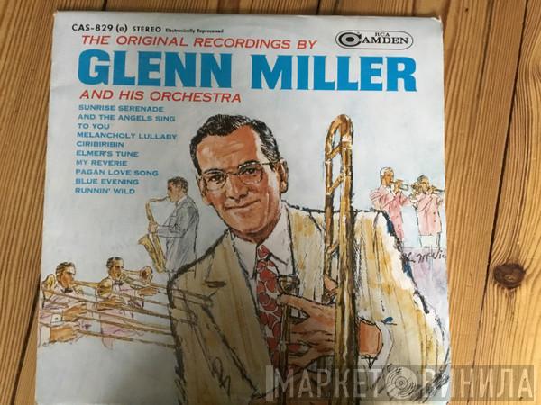  Glenn Miller And His Orchestra  - The Original Recordings By Glenn Miller And His Orchestra