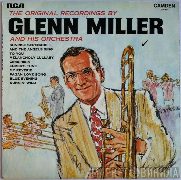 Glenn Miller And His Orchestra - The Original Recordings
