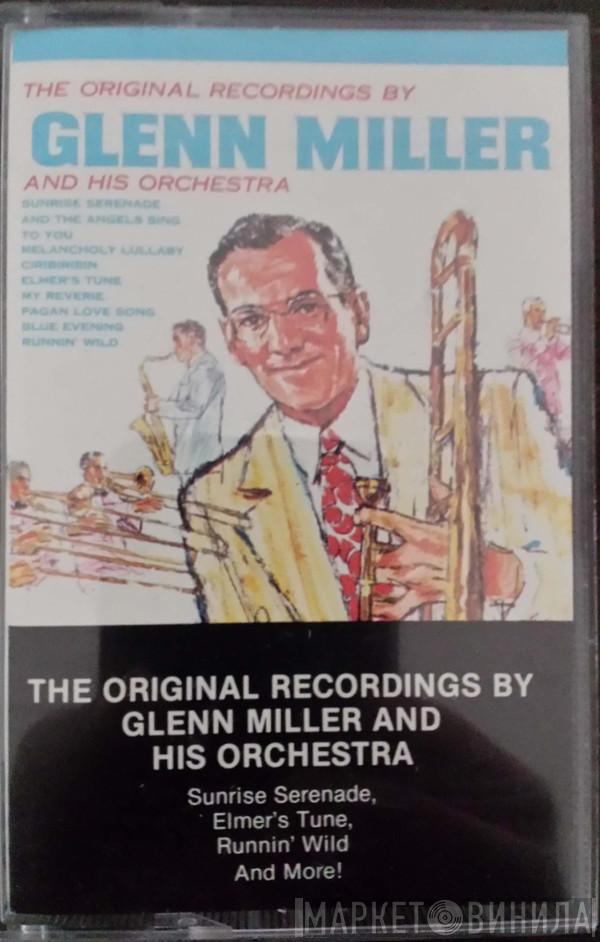  Glenn Miller And His Orchestra  - The Original Recordings