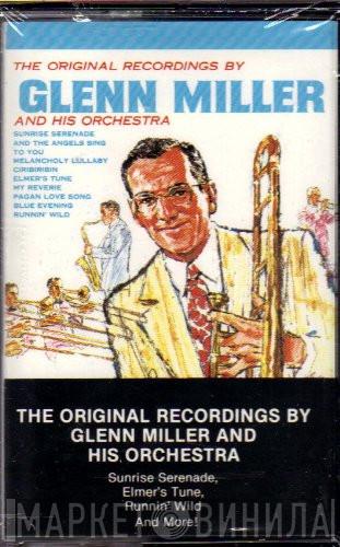  Glenn Miller And His Orchestra  - The Original Recordings