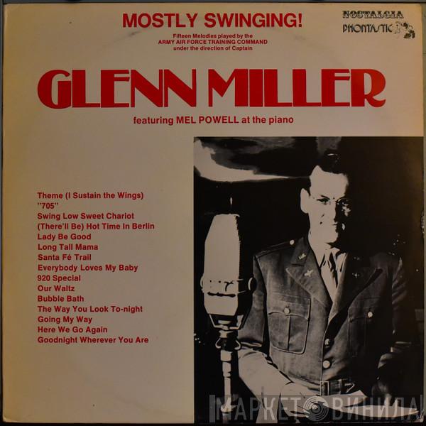 Glenn Miller And The Army Air Force Band, Glenn Miller - Mostly Swinging!