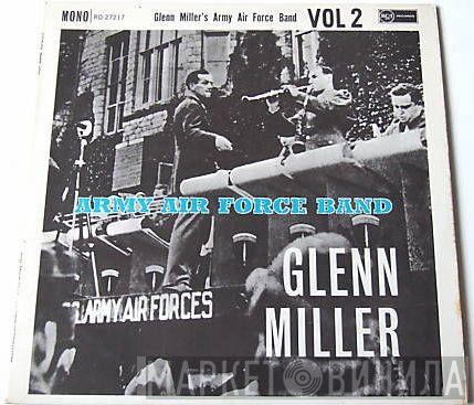 Glenn Miller And The Army Air Force Band - Glenn Miller's Army Air Force Band Vol 2