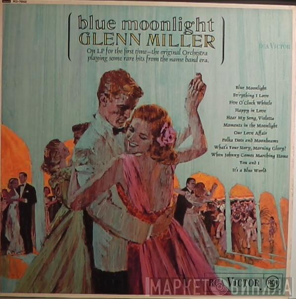 Glenn Miller - Blue Moonlight