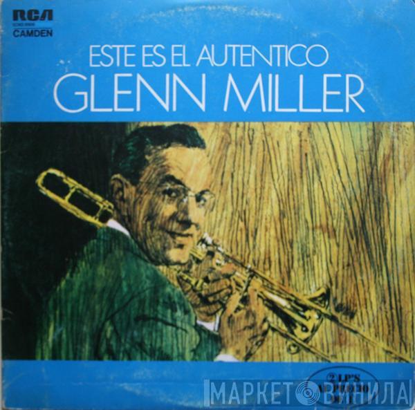 Glenn Miller - Este Es El Autentico Glenn Miller