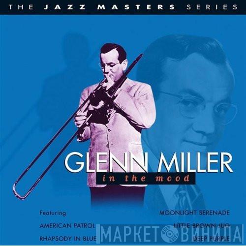 Glenn Miller - In The Mood