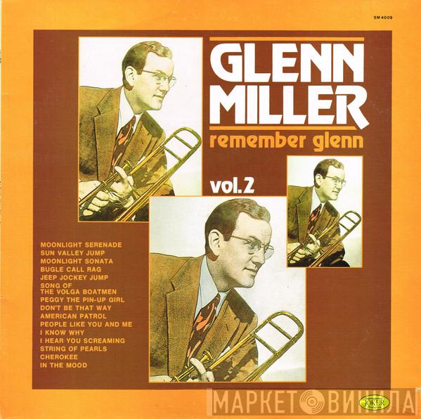 Glenn Miller - Remember Glenn Vol. 2