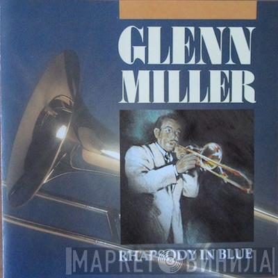 Glenn Miller - Rhapsody In Blue