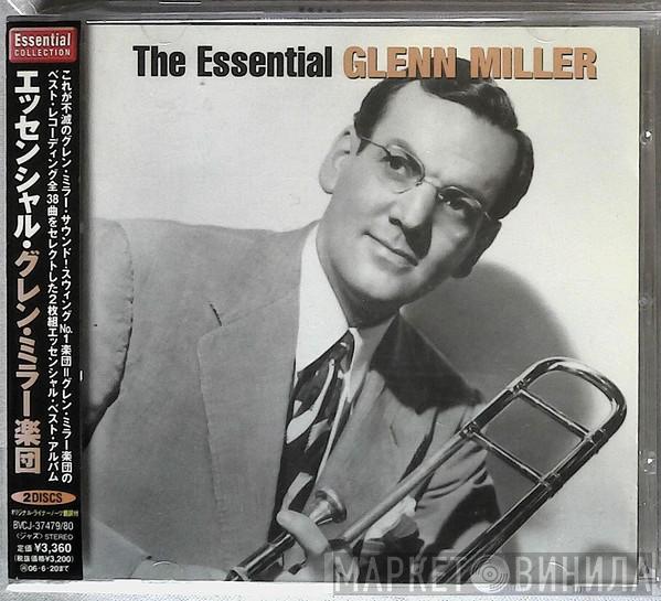  Glenn Miller  - The Essential Glenn Miller