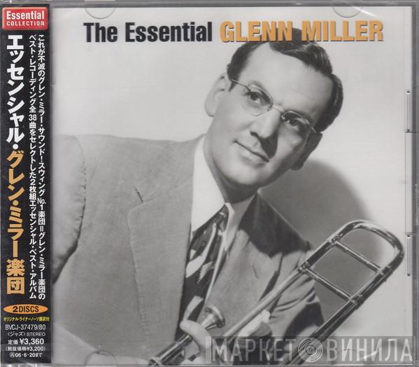  Glenn Miller  - The Essential Glenn Miller