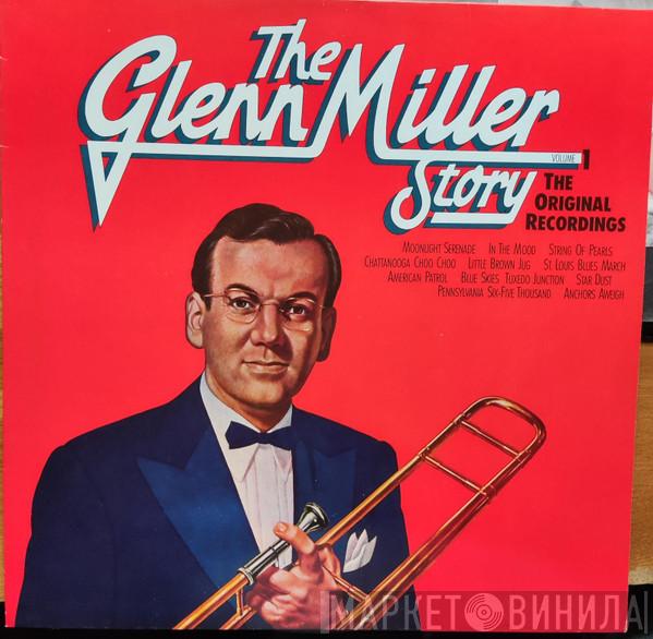  Glenn Miller  - The Glenn Miller Story – Volume 1 (The Original Recordings)