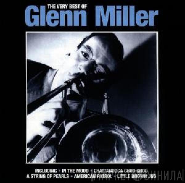  Glenn Miller  - The Very Best of Glenn Miller
