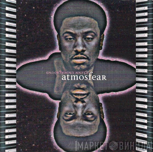  Glenn Underground  - Atmosfear