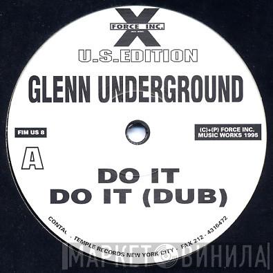 Glenn Underground  - Do It