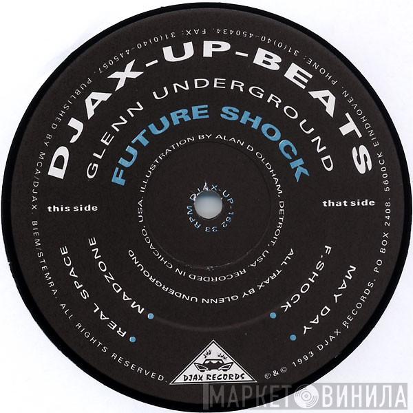  Glenn Underground  - Future Shock