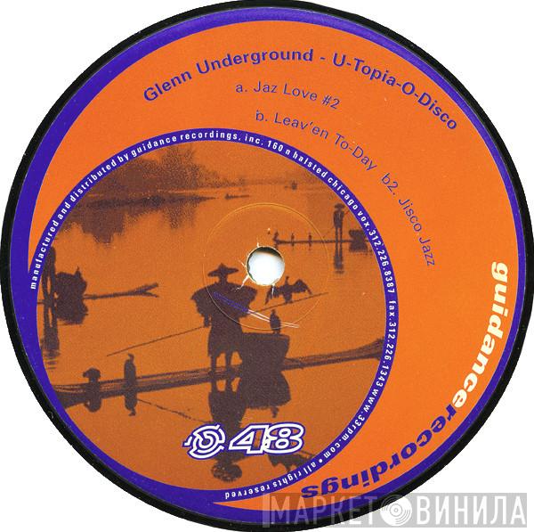  Glenn Underground  - U-Topia-O-Disco