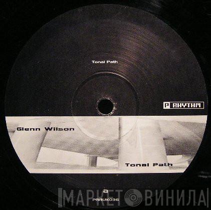 Glenn Wilson - Tonal Path