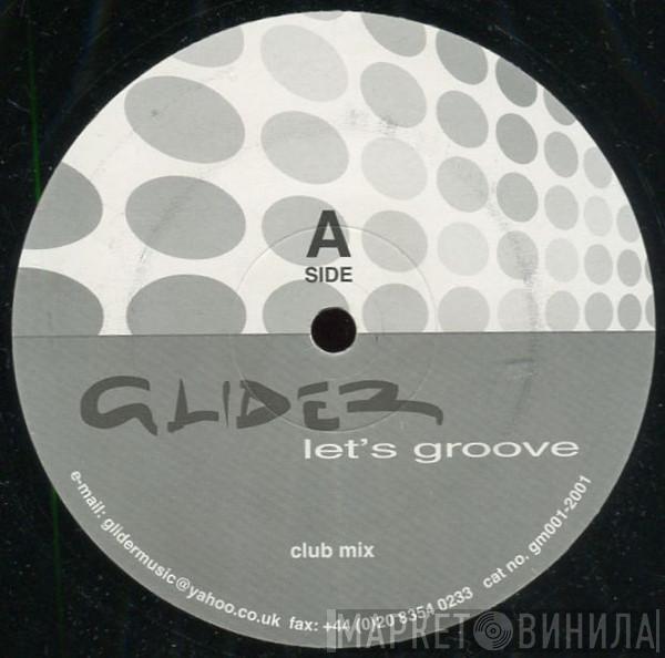 Glider - Let's Groove