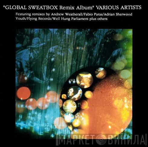  - Global Sweatbox Remix Album