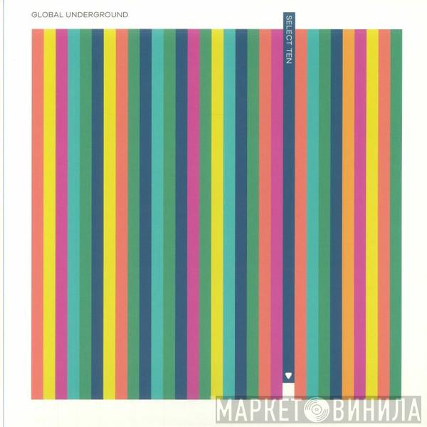  - Global Underground: Select #10