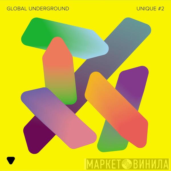  - Global Underground Unique #2