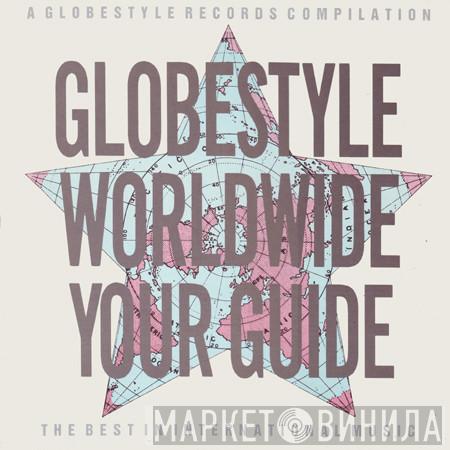  - Globestyle Worldwide - Your Guide