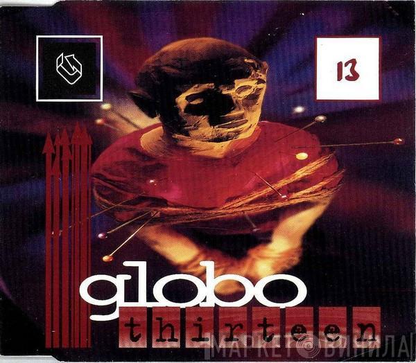  Globo  - Thirteen