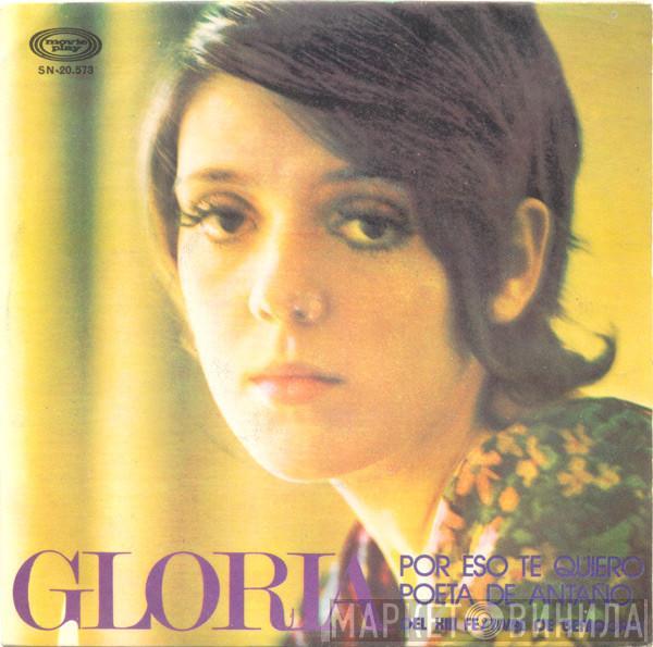 Gloria  - Por Eso Te Quiero / Poeta De Antaño