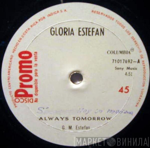  Gloria Estefan  - Always Tomorrow