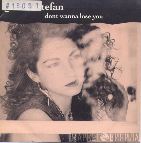  Gloria Estefan  - Don't Wanna Lose You