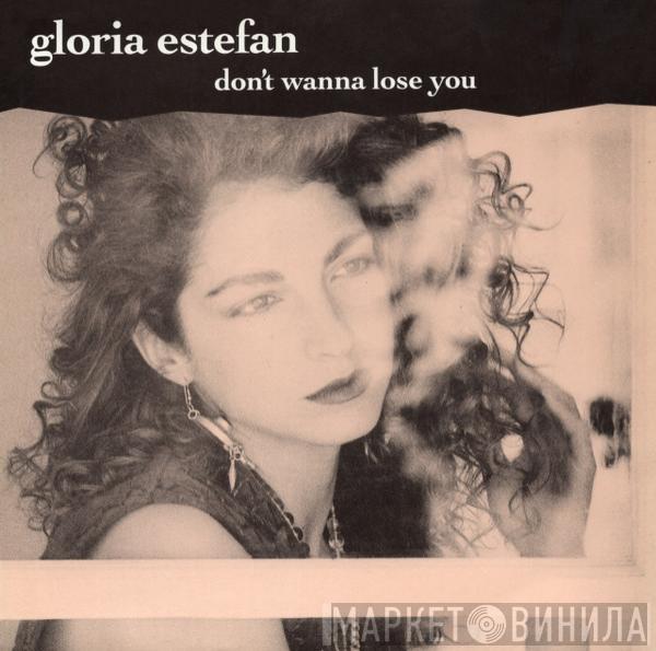 Gloria Estefan - Don't Wanna Lose You