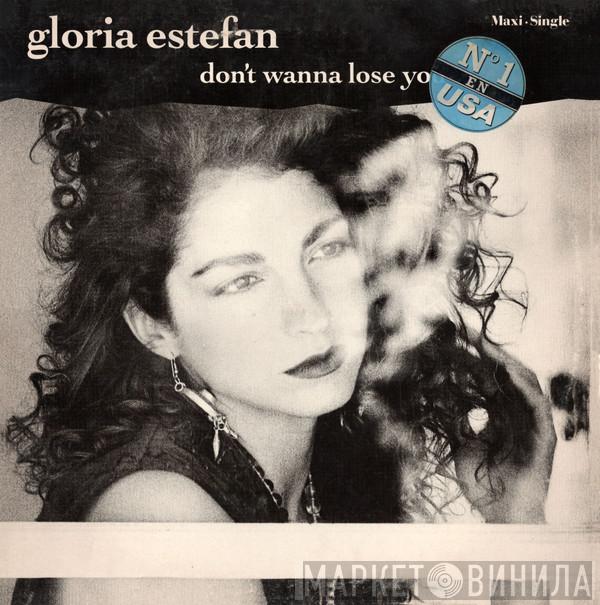  Gloria Estefan  - Don't Wanna Lose You