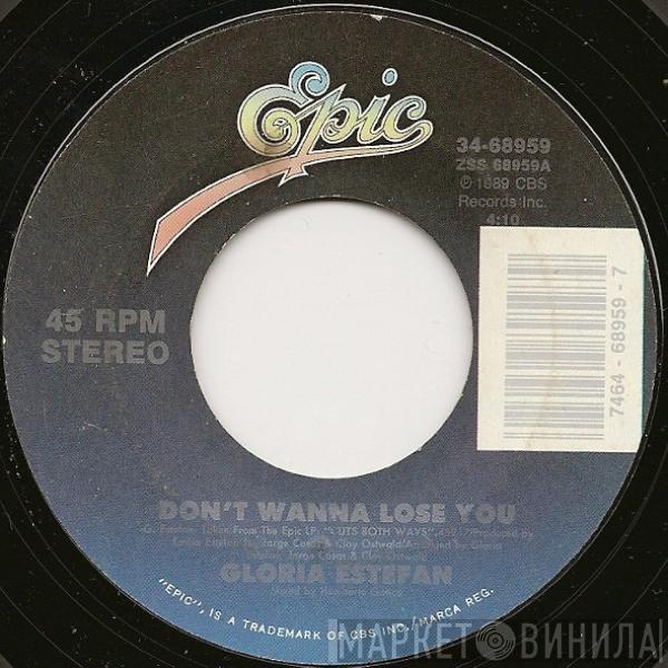 Gloria Estefan - Don't Wanna Lose You
