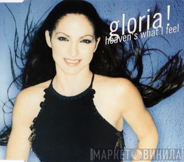  Gloria Estefan  - Heaven's What I Feel